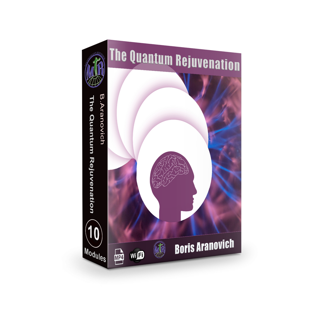 The Quantum Rejuvenation™